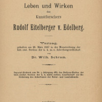 Wilhelm Schramm, Das Leben und Wirken des Kunstforschers Rudolf Eitelberger v. Edelberg, Brno, 1887, titulní list.