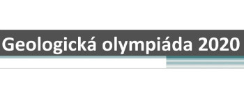 Krajská kola Geologické olympiády 2020 ON-LINE