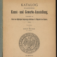 Adolf Nowak, Katalog der geschichtlichen Kunst- und Gewerbe-Ausstellung, Olomouc, 1888, titulní list.